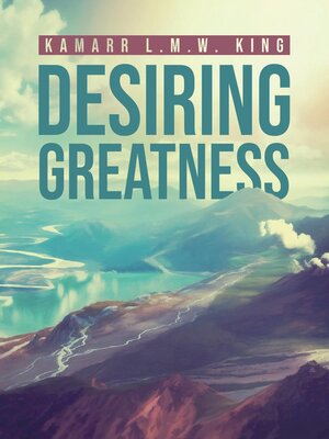 cover image of Desiring Greatness
